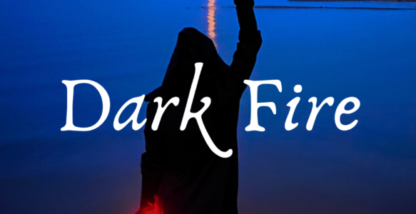 Dark Fire
